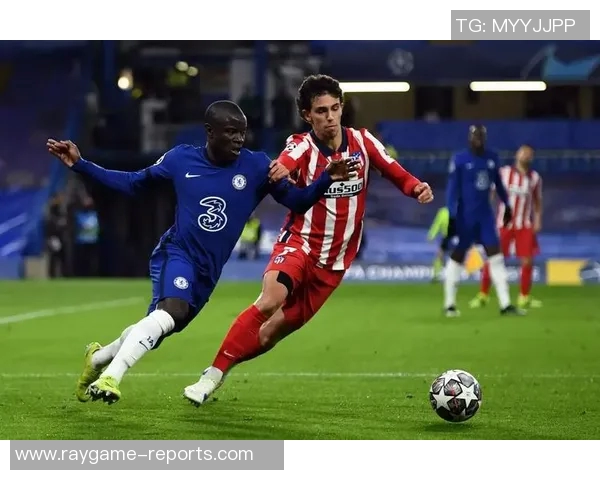 德甲激战马竞与切尔西平局帽子戏法点燃全场热情与转会猜测